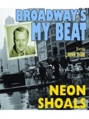 cover image of Broadway's My Beat: Neon Shoals